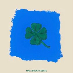 Cover of Mala buena suerte