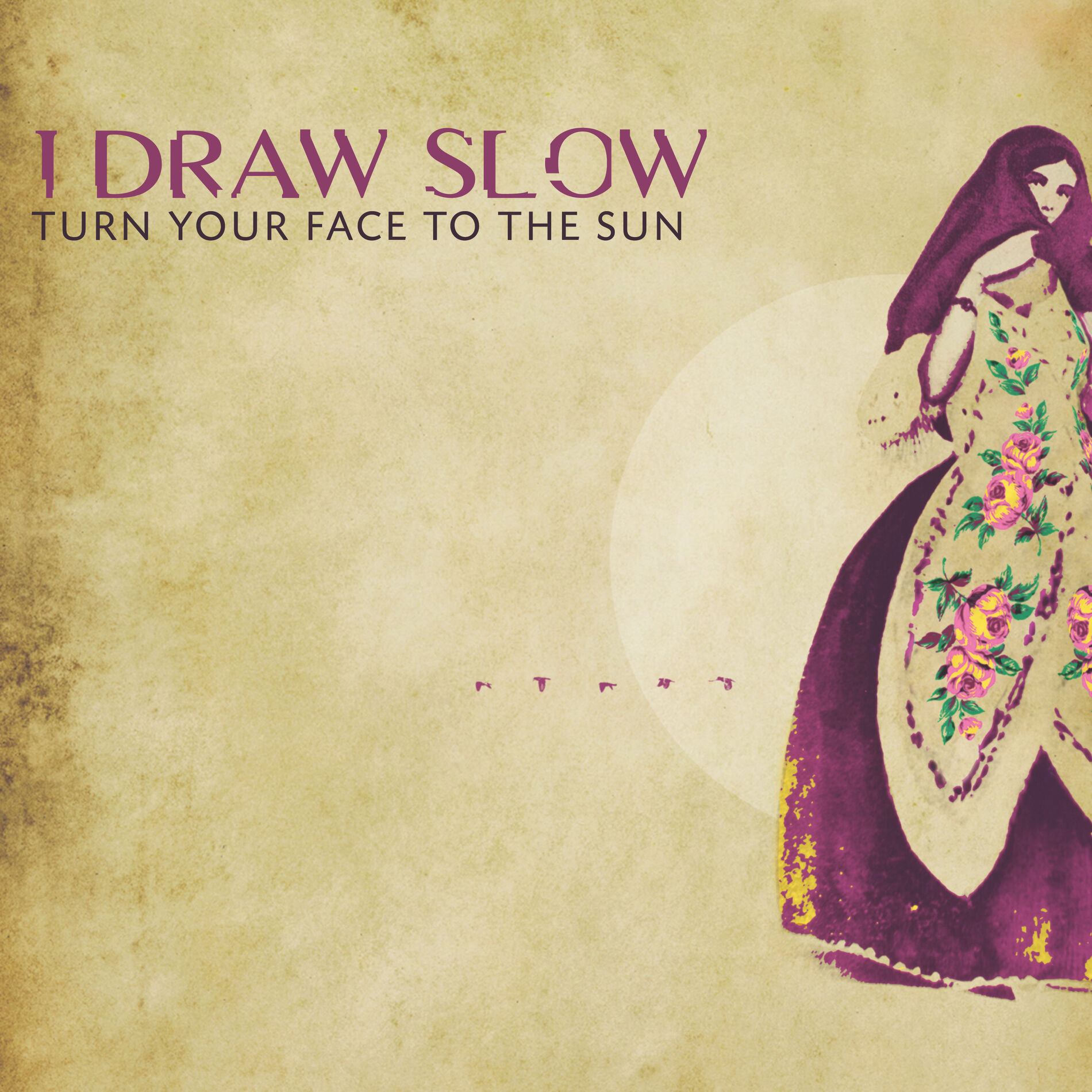 Album cover of Turn Your Face to the Sun