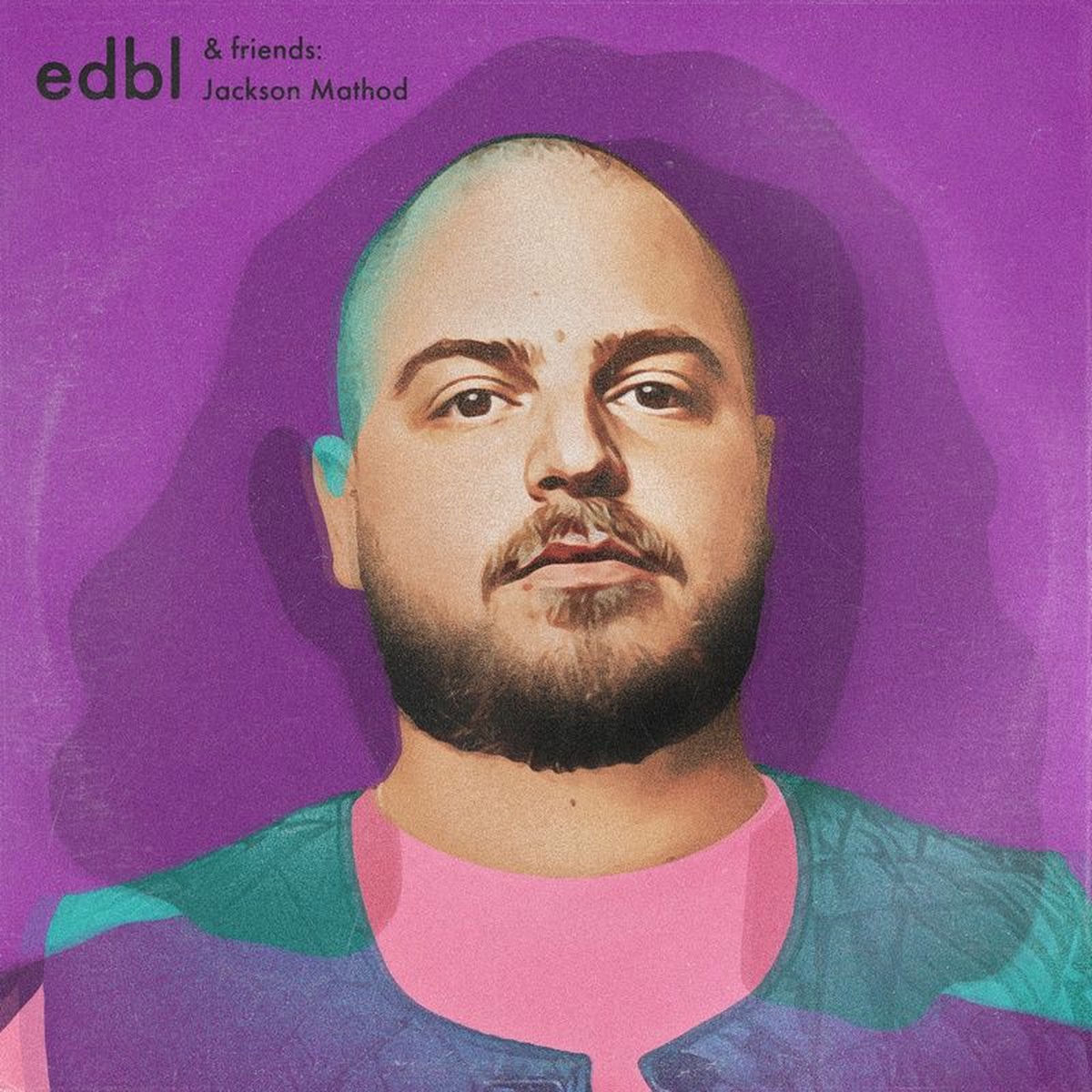 Album cover of edbl & friends – Jackson Mathod (Deluxe)