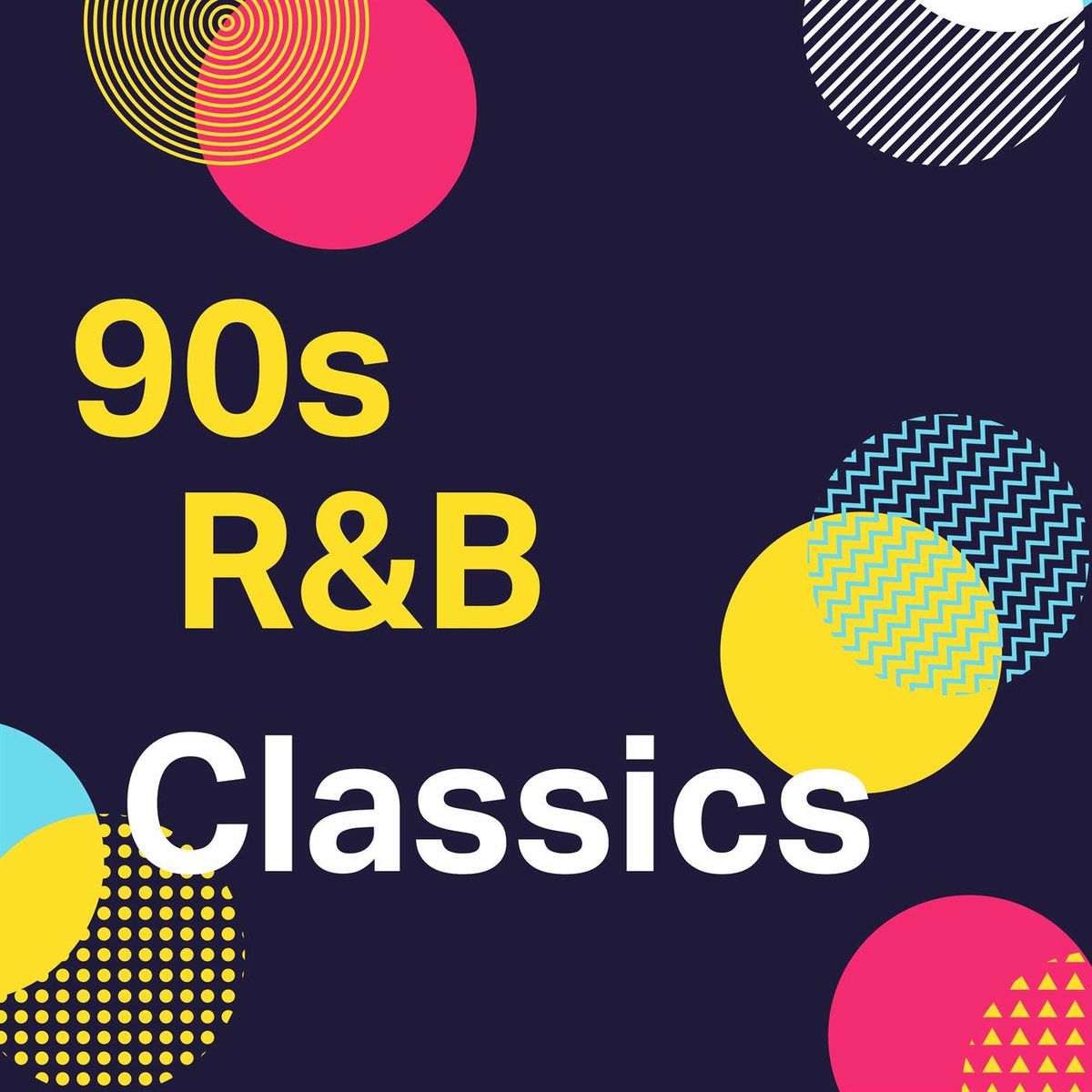 Album cover of 90s R&B Classics