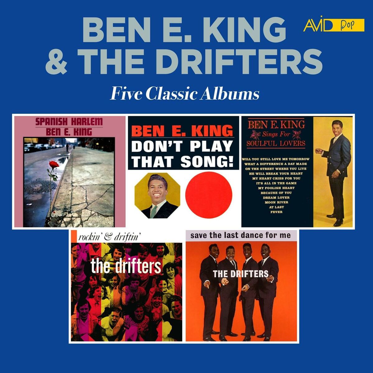 Album cover of Five Classic Albums (Spanish Harlem / Don't Play That Song / Sings for Soulful Lovers / Rockin' & Driftin' / Save the Last Dance f (2024 Digitally Remastered)