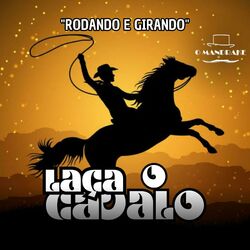 Cover of Laça O Cavalo (Rodando e Girando)