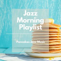 Cover of Pancakes Jazz Music
