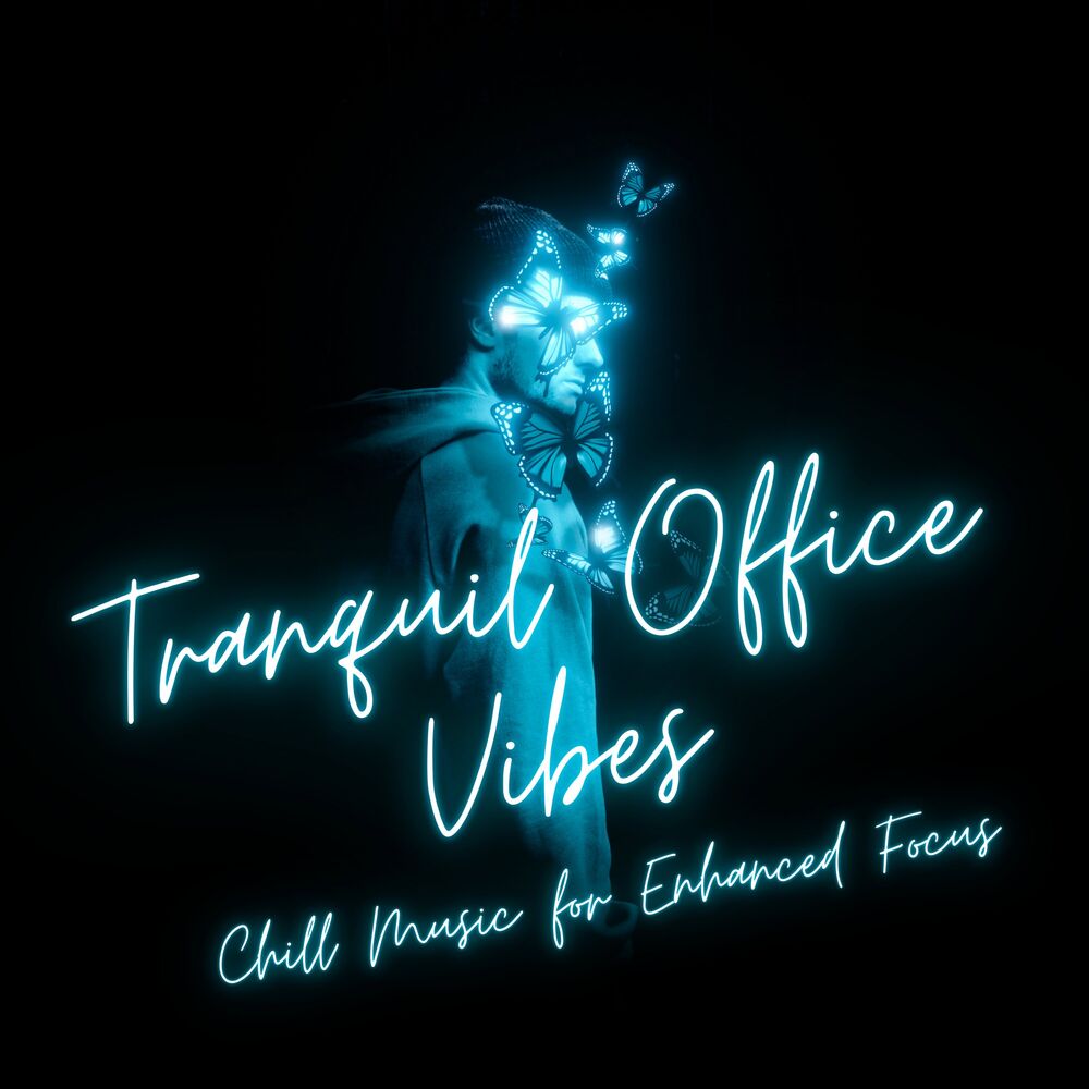 Picture of Tranquil Office Vibes: Chill Music for Enhanced Focus