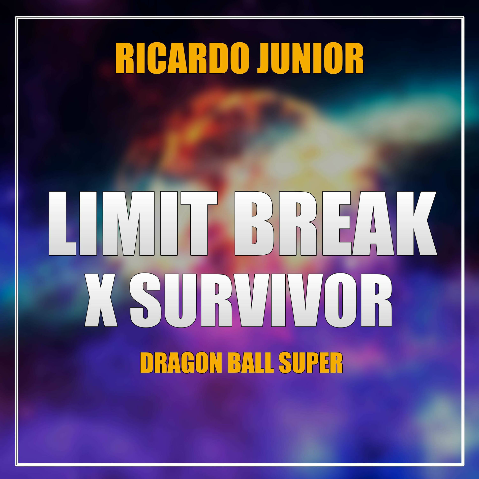Album cover of Limit Break x Survivor (Dragon Ball Super)