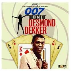 Cover of 007: The Best of Desmond Dekker
