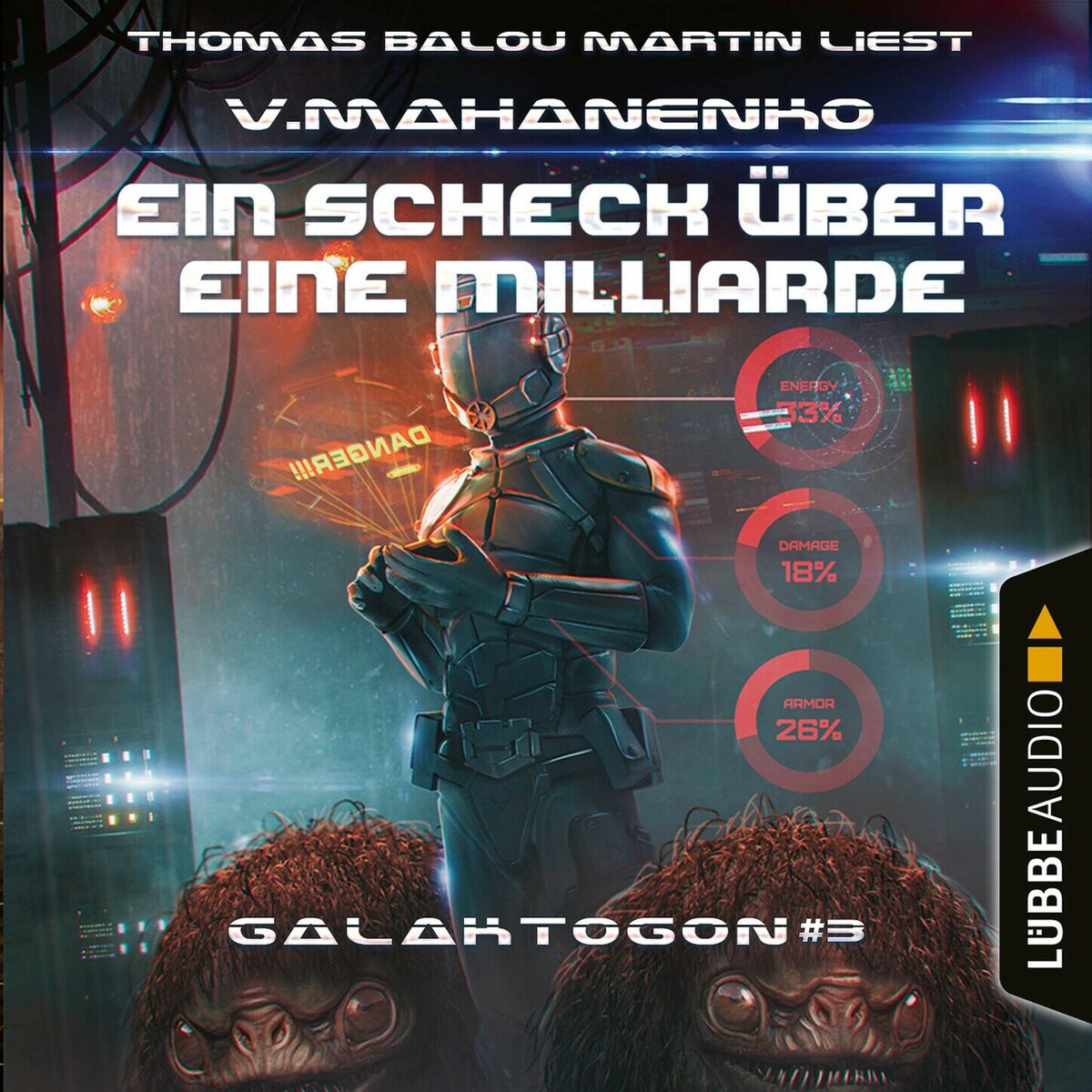 Album cover of Ein Scheck über eine Milliarde - Galaktogon, Teil 3 (Ungekürzt)