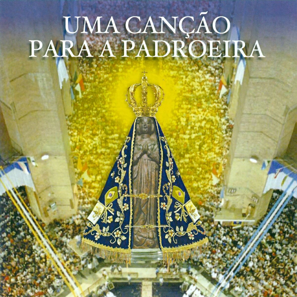 Album cover of Uma Cancão para a Padroeira