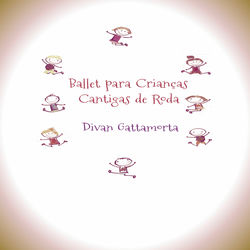 Cantigas de Roda - Ballet para Crianças