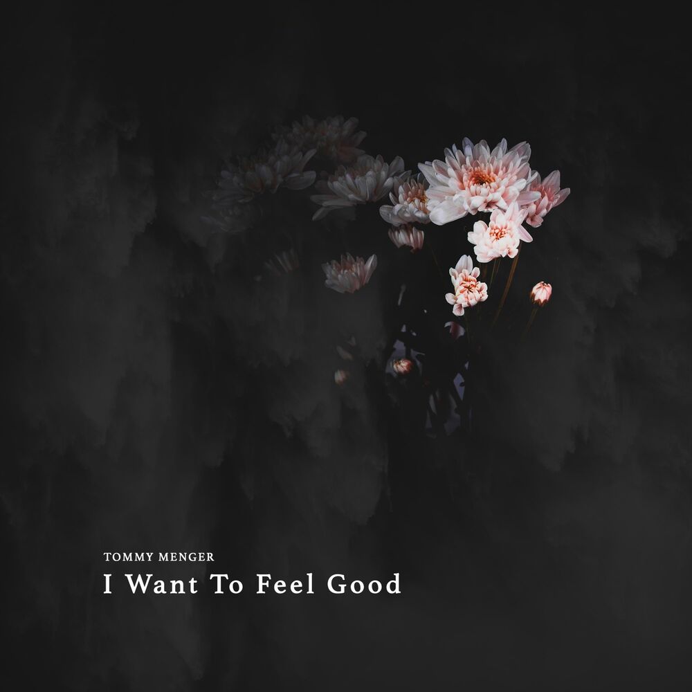 Picture of I Want to Feel Good