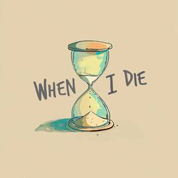 Cover of When I Die