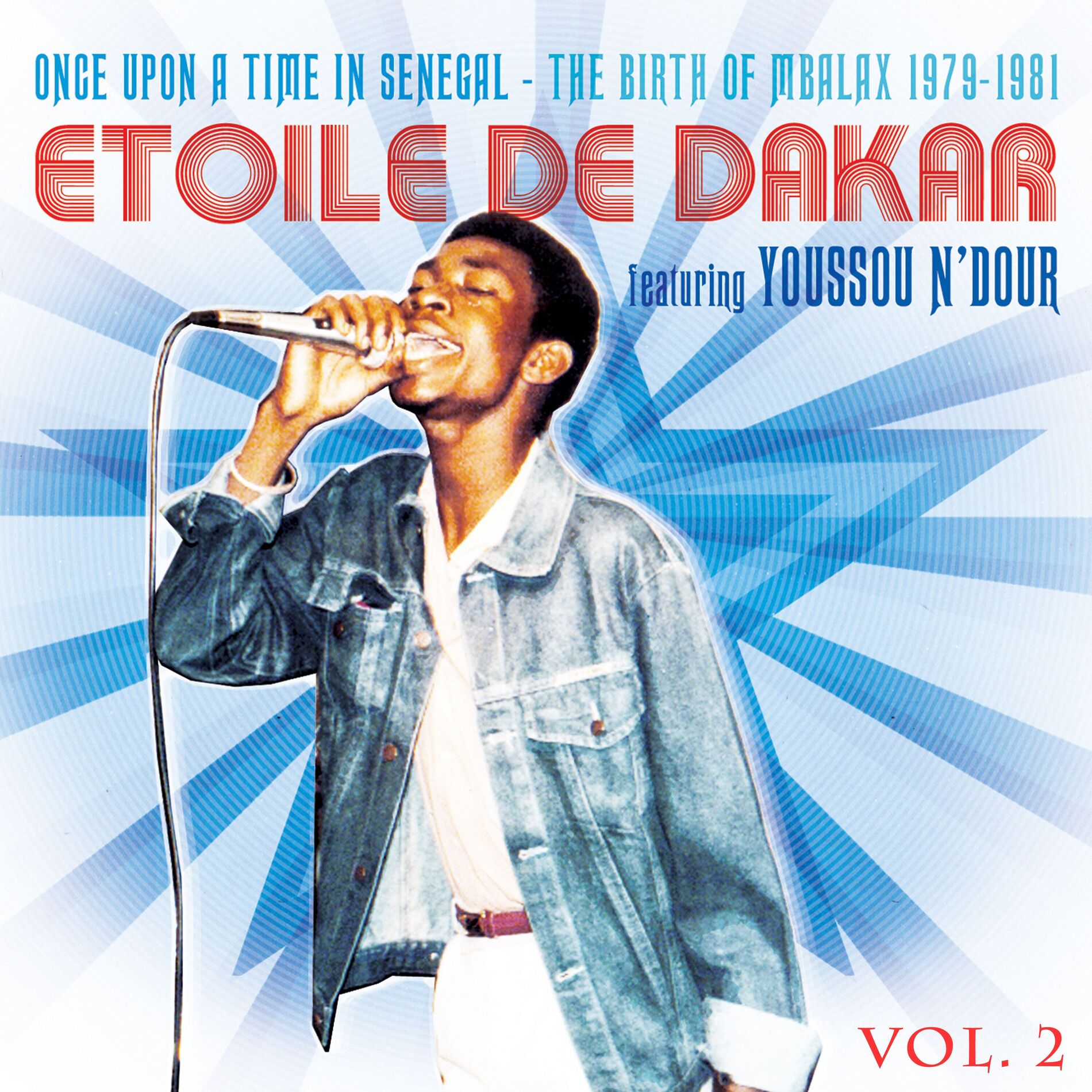 Album cover of Once Upon a Time in Senegal - The Birth of Mbalax (1979-1981), Vol. 2