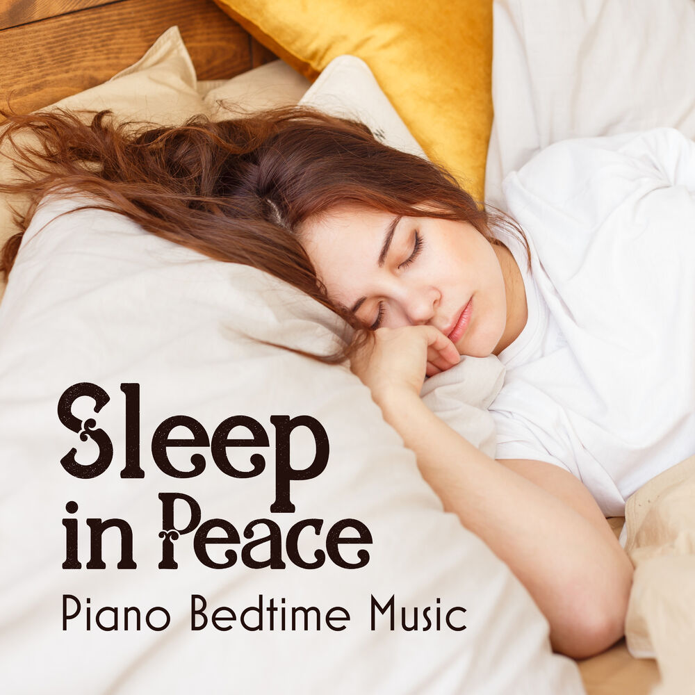 Picture of Sleep in Peace: Piano Bedtime Music