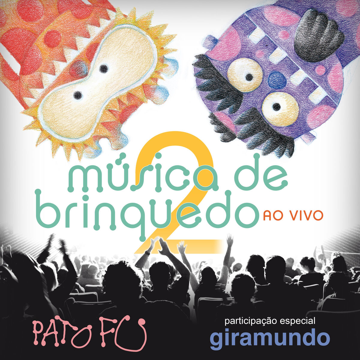 Album cover of Música de Brinquedo 2 Ao Vivo