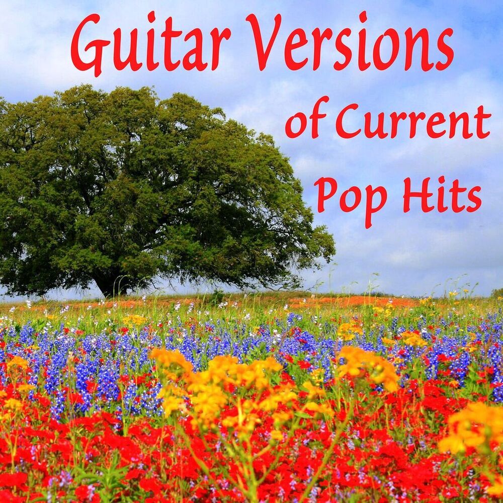 Picture of Guitar Versions of Current Pop Hits
