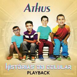 Cover of Histórias do Celular (Playback)