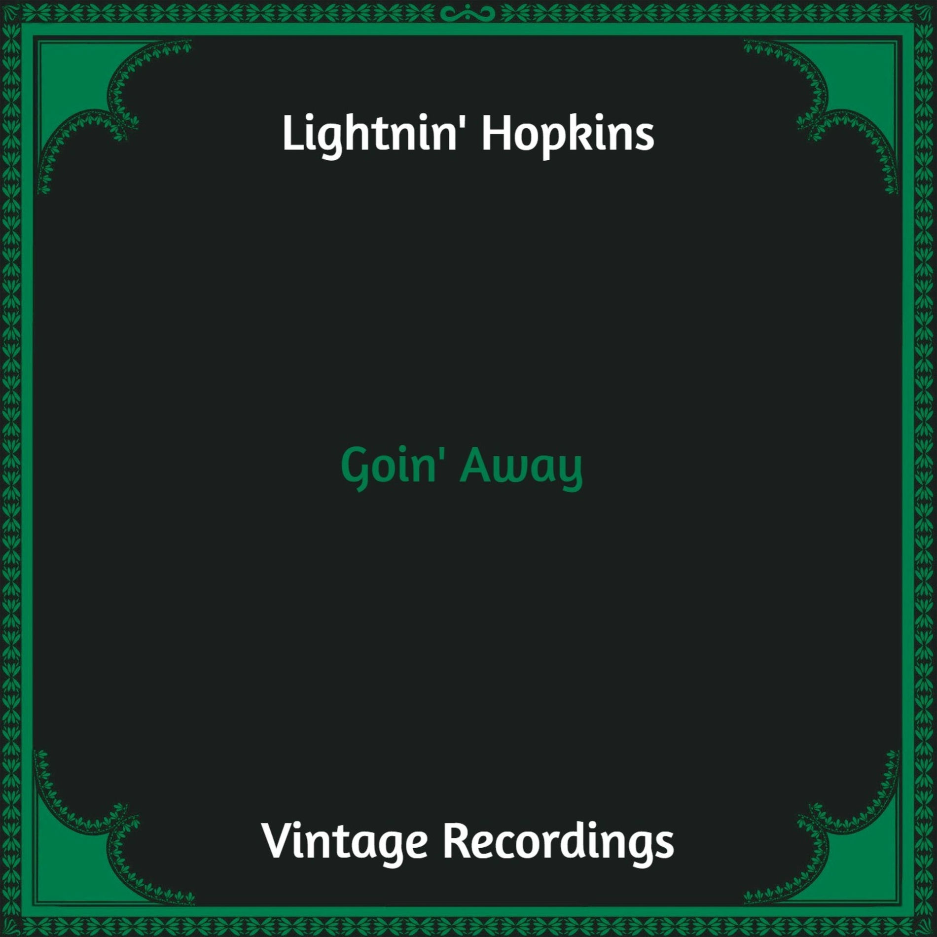 Album cover of Goin' Away (Hq Remastered)