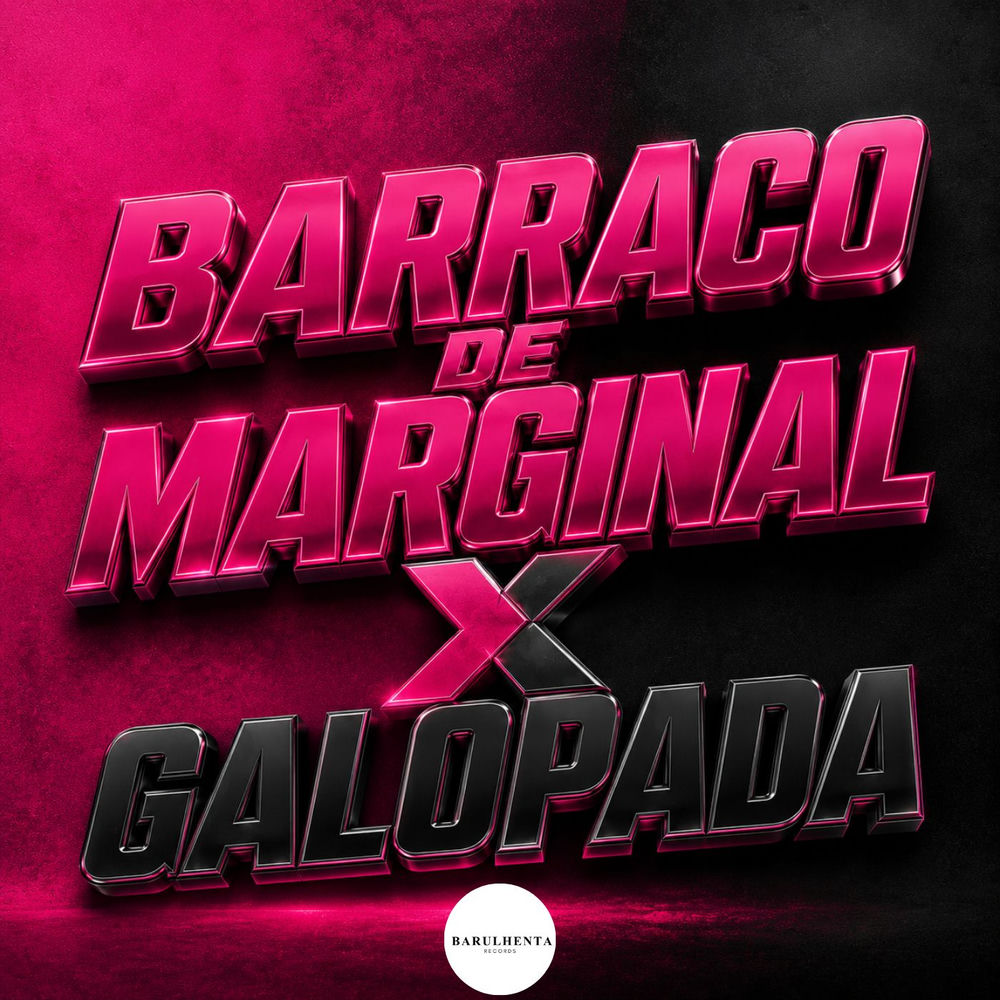 BARRACO DE MARGINAL X GALOPADA