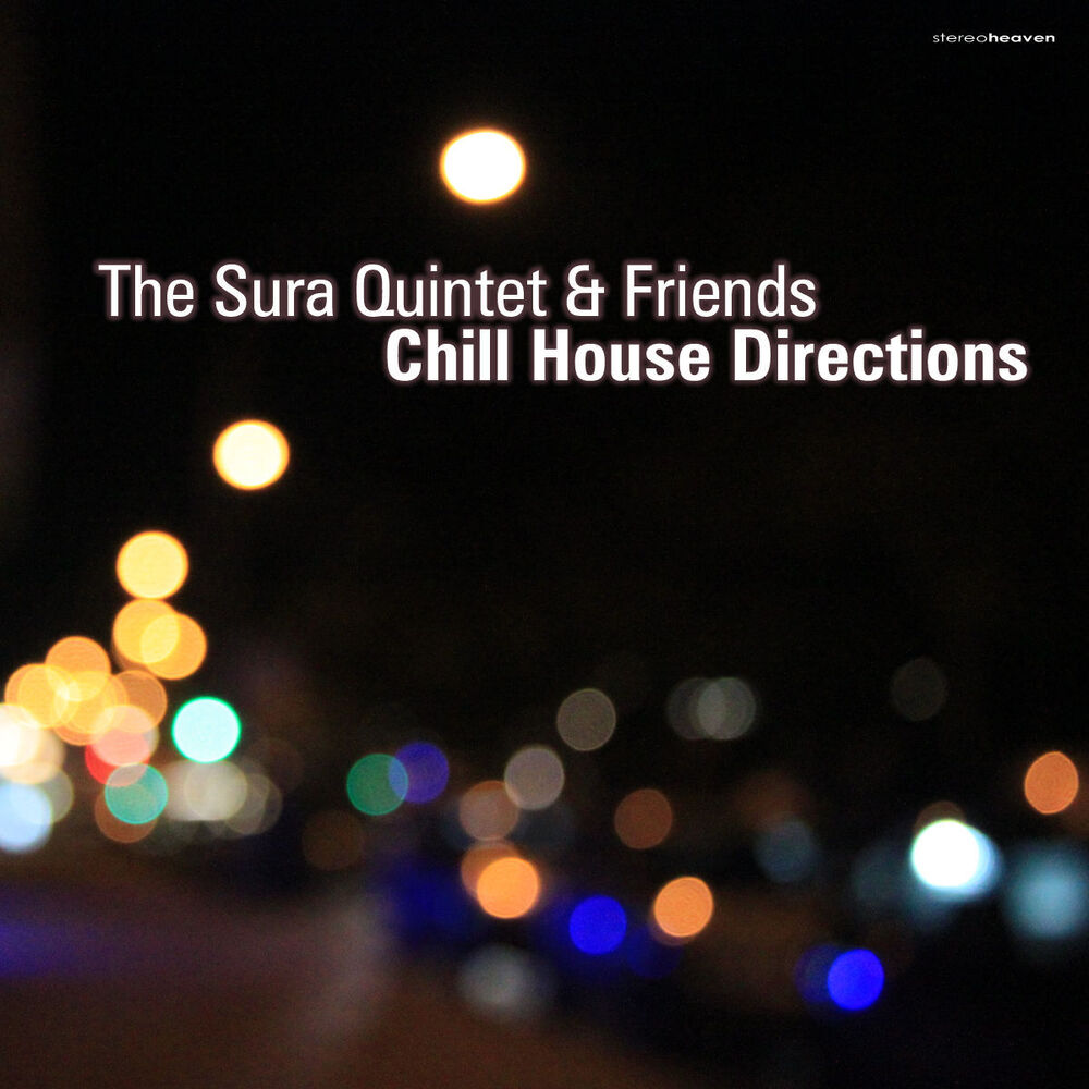 Picture of The Sura Quintet & Friends Chill House Direction