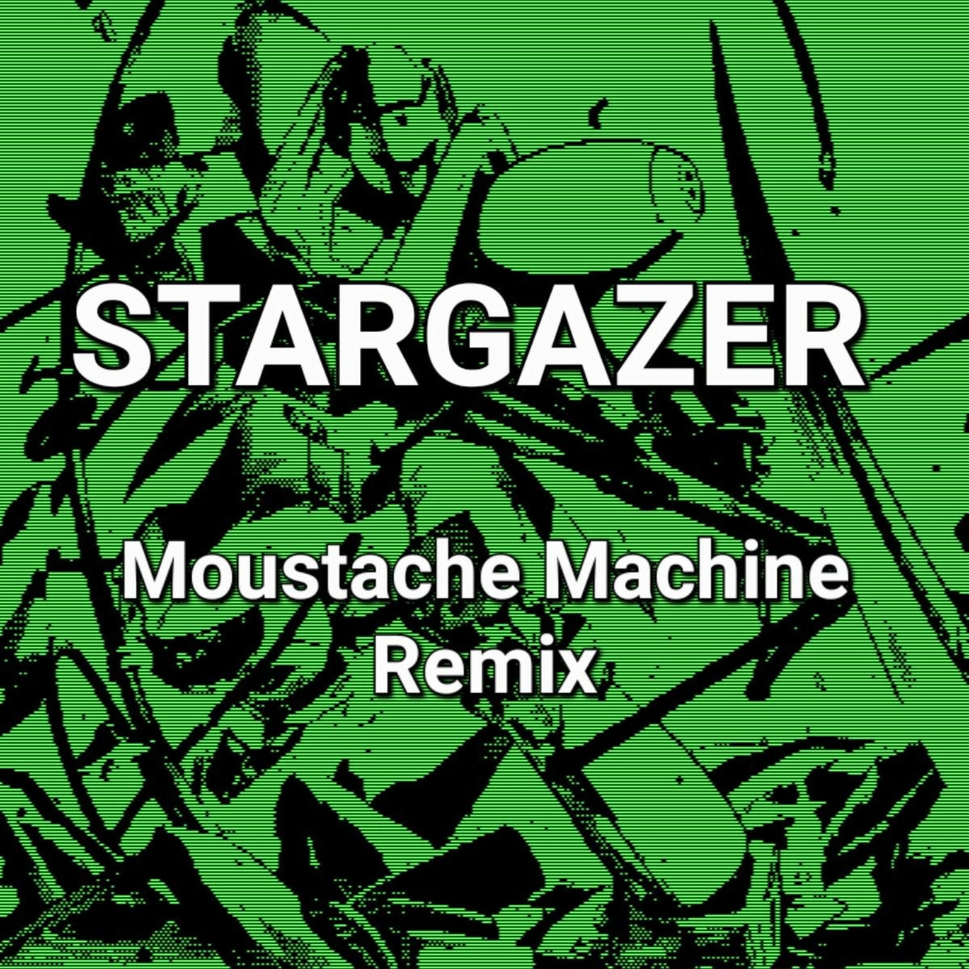 Album cover of Stargazer (Moustache Machine Remix)
