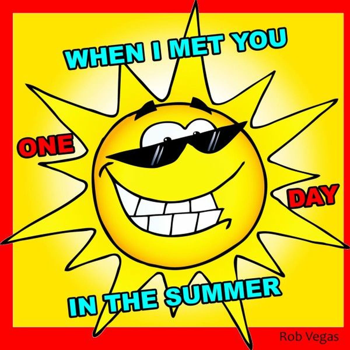 Album cover of When I Met You One Day in the Summer