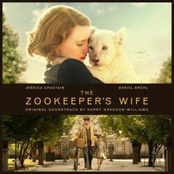 Cover of The Zookeeper's Wife (Original Motion Picture Soundtrack)
