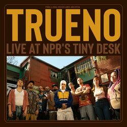 Cover of Trueno (Live At NPR's Tiny Desk)