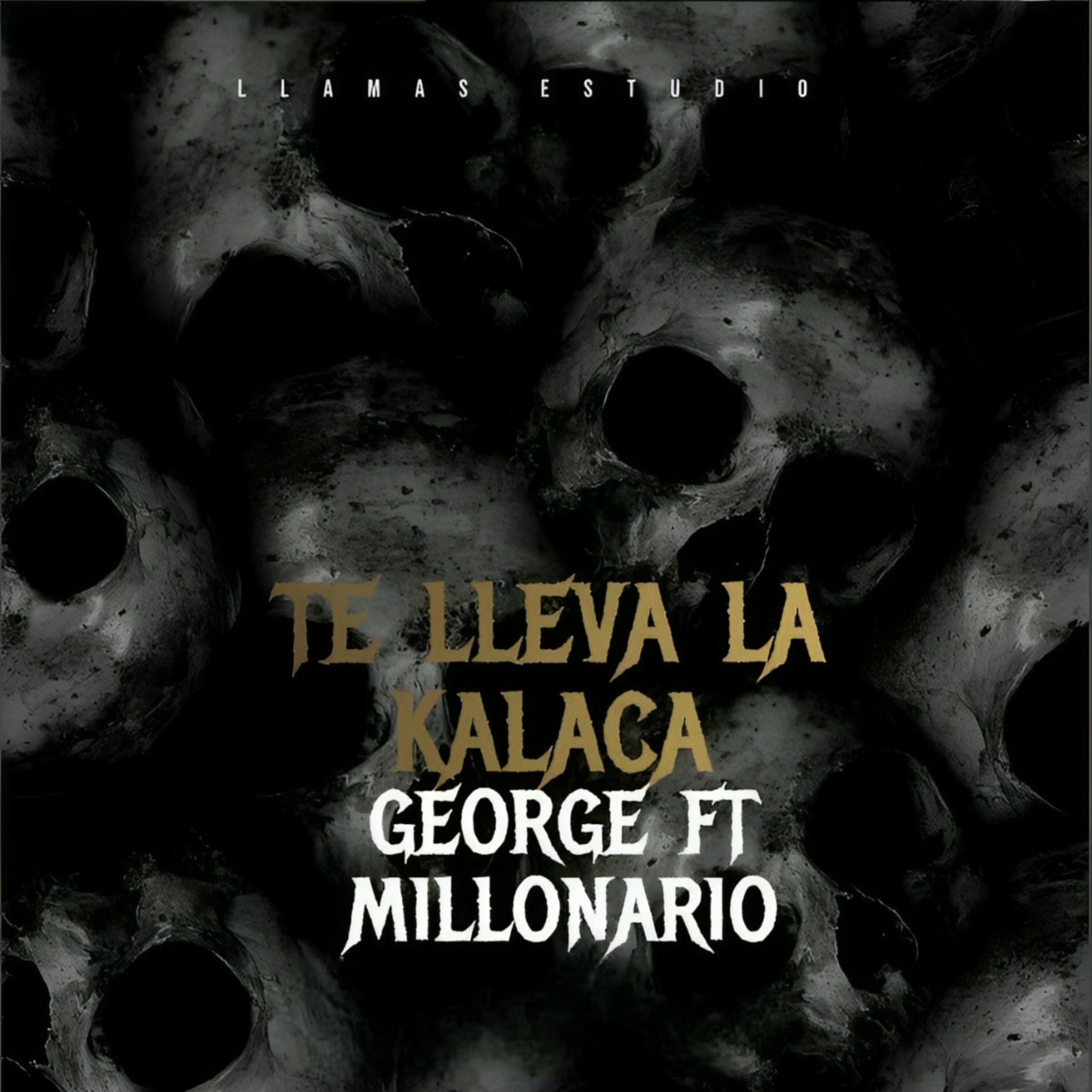 Album cover of Te Lleva la Kalaca