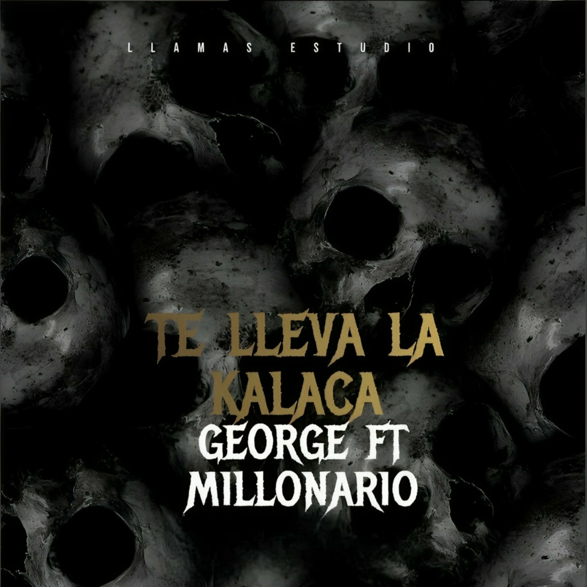 Album cover of Te Lleva la Kalaca
