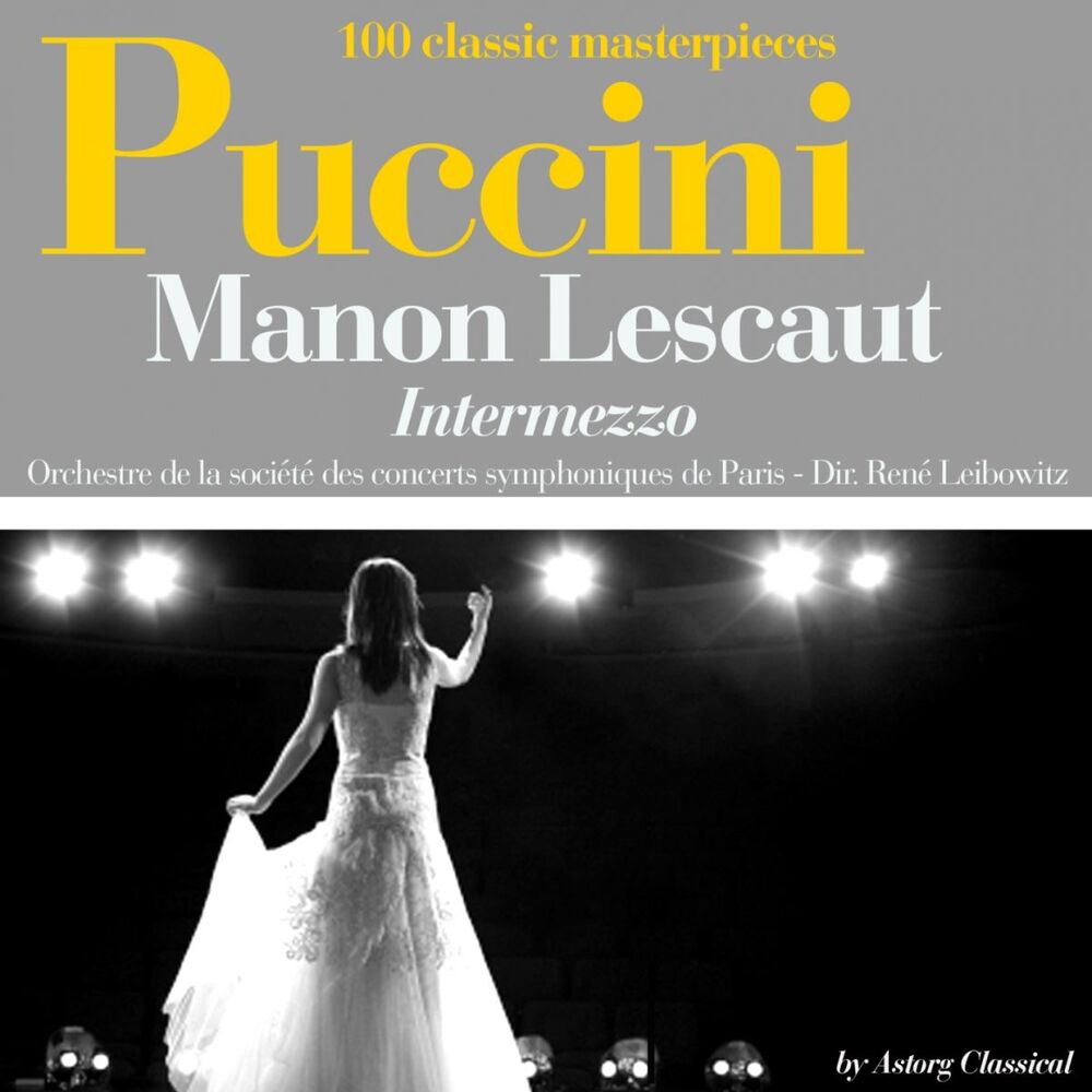 Picture of Puccini : Manon Lescaut, Intermezzo (100 classic masterpieces)