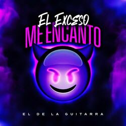 Cover of El Exceso Me Encanto