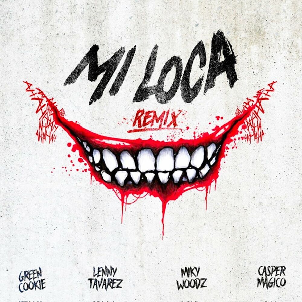 Picture of Mi Loca (Remix)