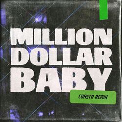 Cover of Million Dollar Baby (COASTR. Remix)