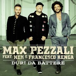 Cover of Duri da battere (feat. Nek & Francesco Renga)