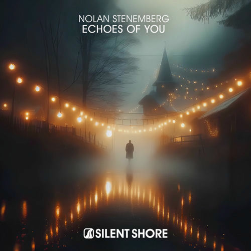 Nolan Stenemberg - Echoes Of You (2025) Nolan Stenemberg - Echoes Of You (2025)