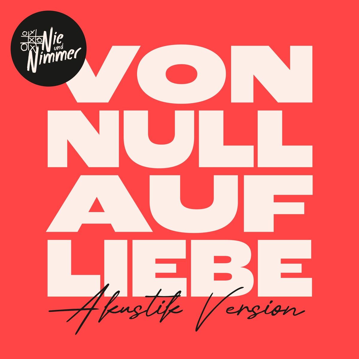 Album cover of Von null auf Liebe (Akustik Version)