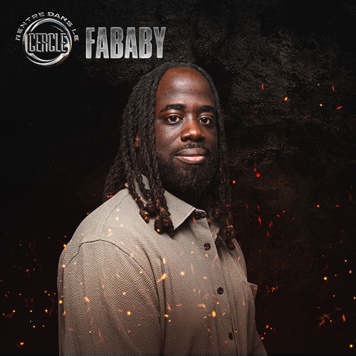 Rentre dans le Cercle - Fababy