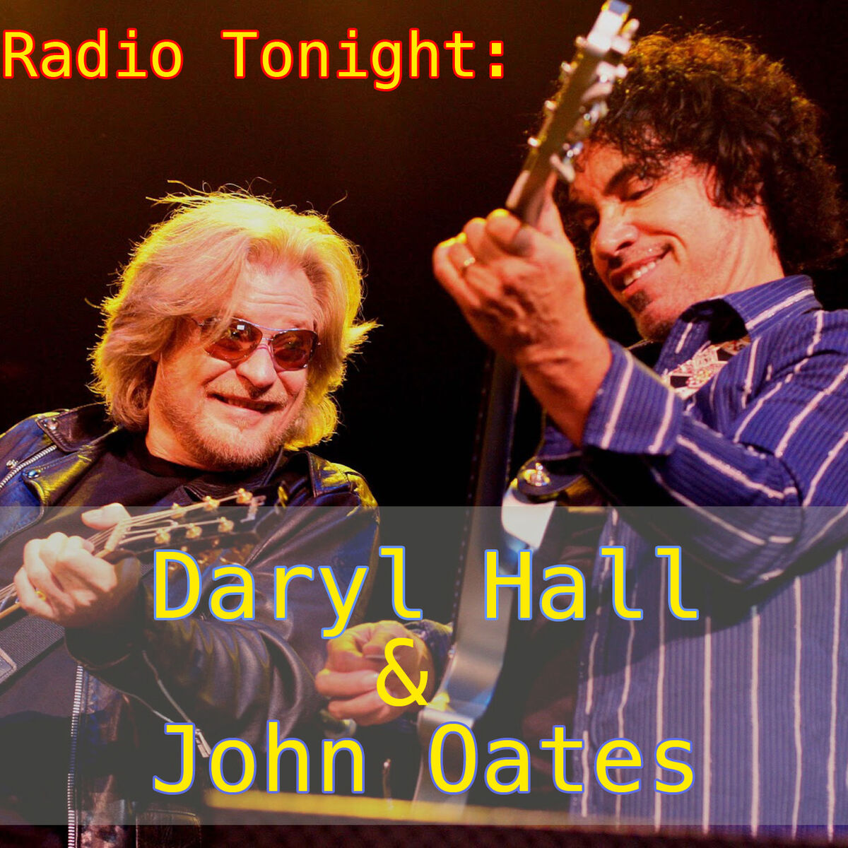 Album cover of Radio Tonight: Daryl Hall & John Oates (Live)
