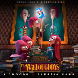 Cover of I Choose (From The Netflix Original Film The Willoughbys)