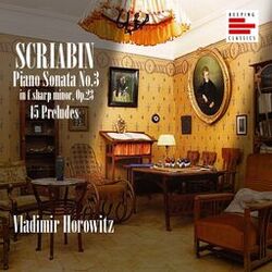 Scriabin: Piano Sonata No. 3; 15 Preludes