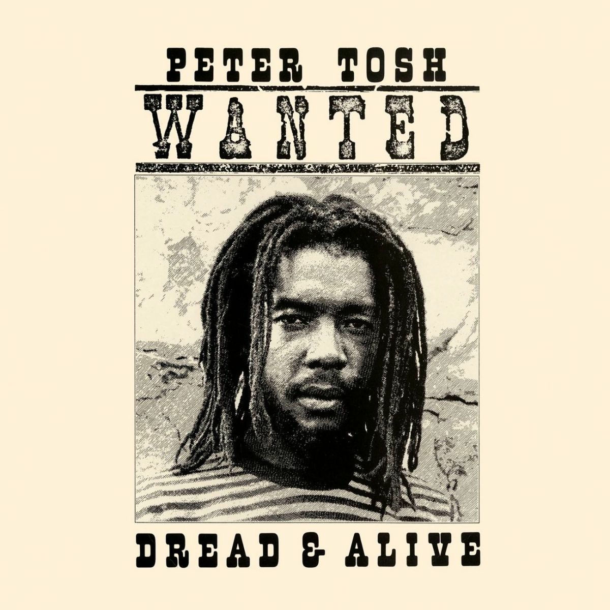 Peter Tosh - Wanted Dread and Alive | Deezer