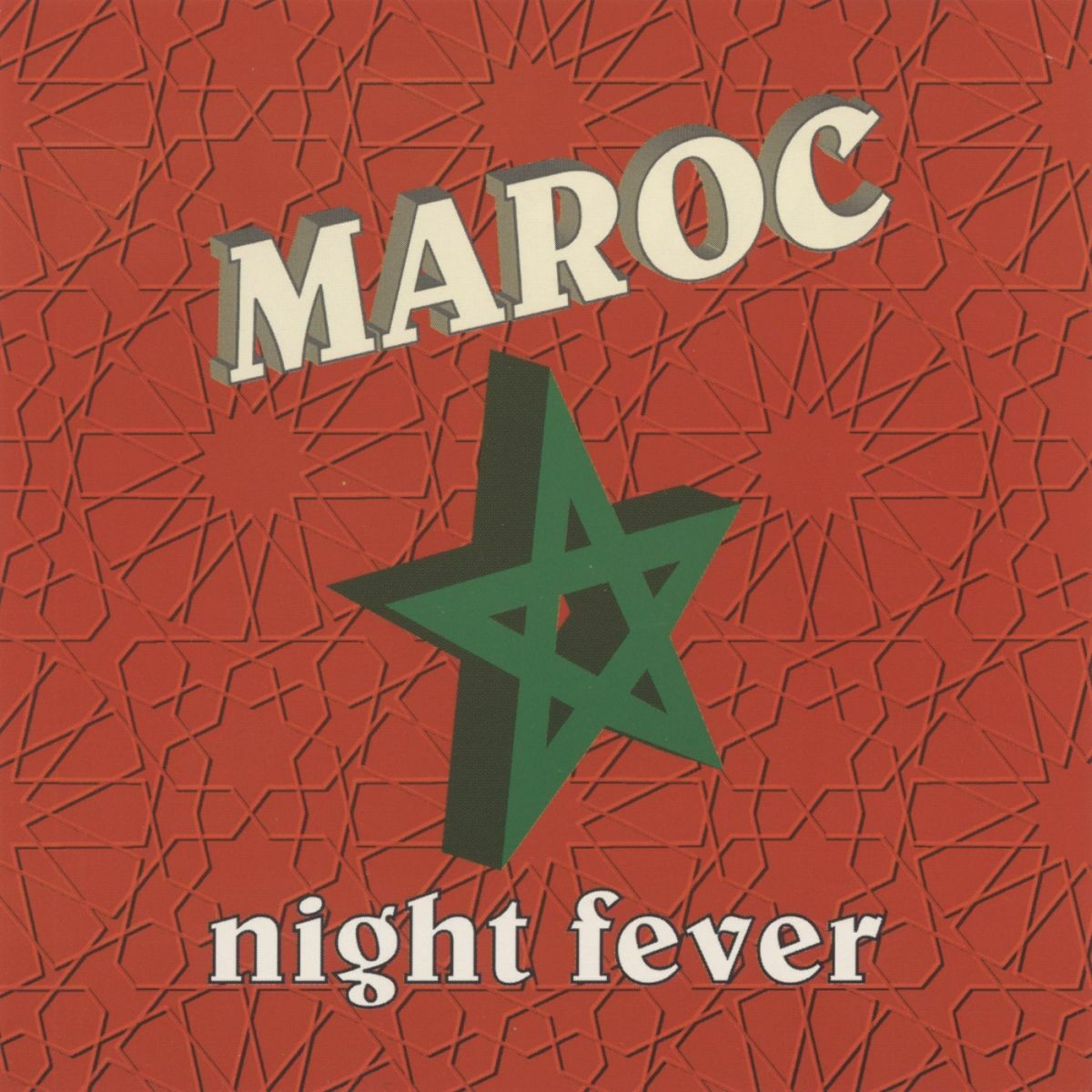 Album cover of Maroc Night Fever, Compilation de musique populaire moderne
