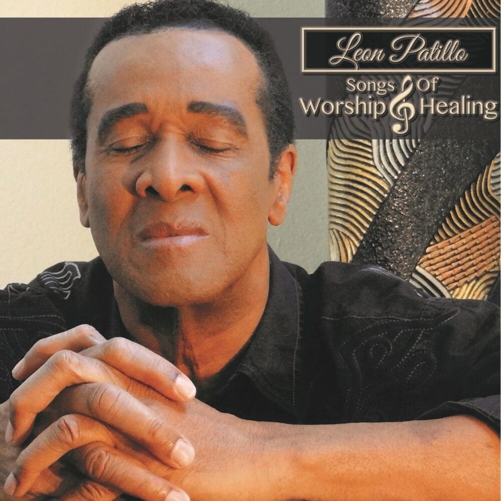 Picture of Leon Patillo Songs of Worship and Healing