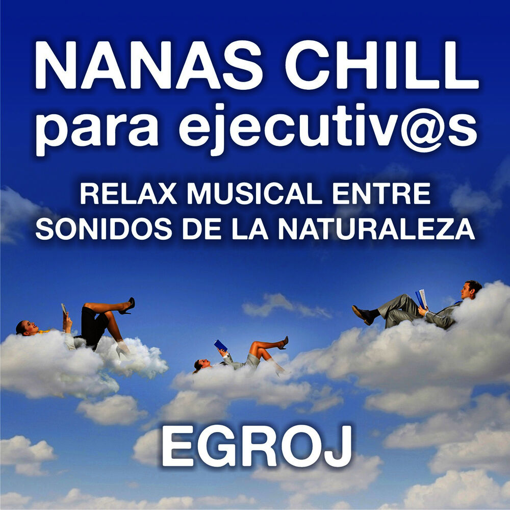 Picture of Nanas Chill para Ejecutiv@s (Relax Musical Entre Sonidos de la Naturaleza)