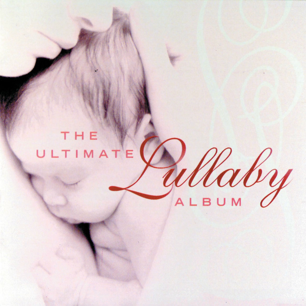 Album cover of The Ultimate Lullaby Album