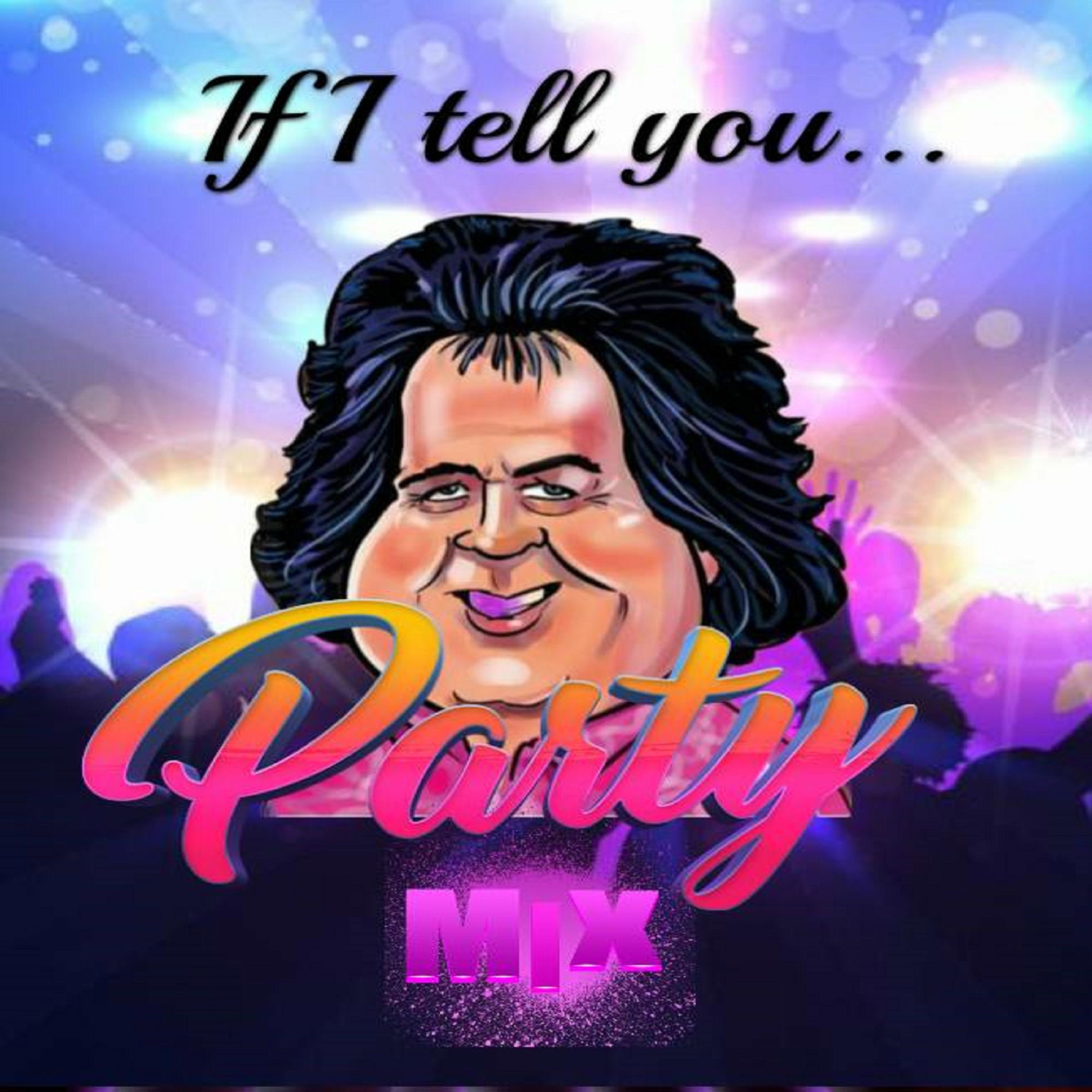 Album cover of If I Tell You (Party Remix)