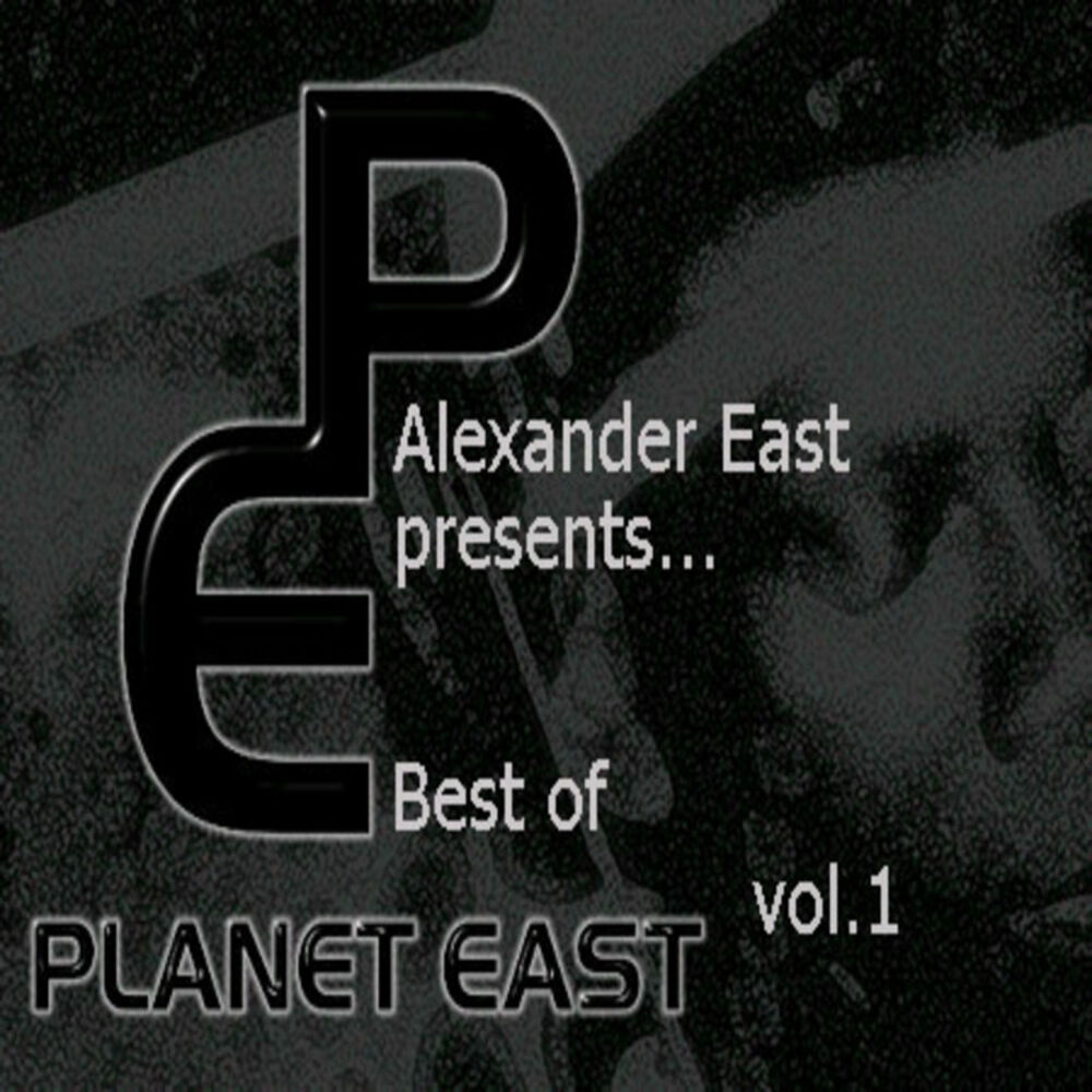 Picture of Alexander East Presents Planet East Music Best of Vol. 1