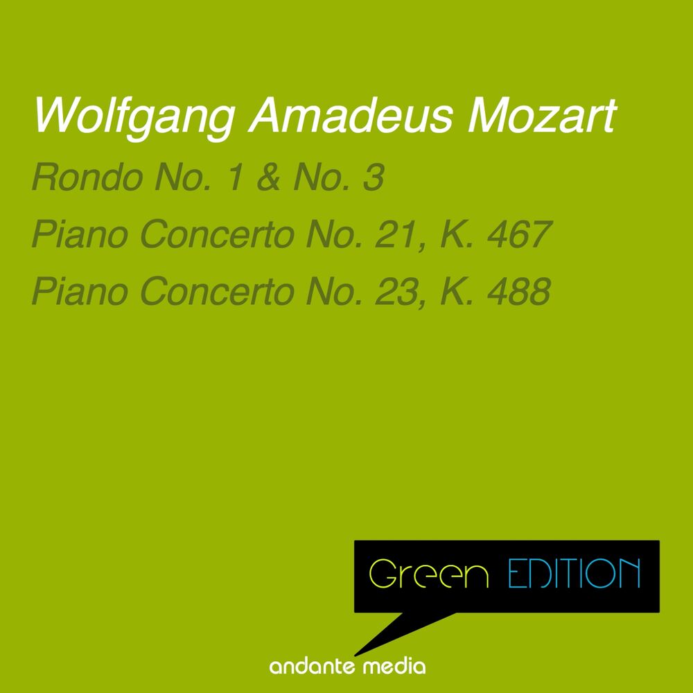 Picture of Green Edition - Mozart: Rondos Nos. 1, 3 & Piano Concertos Nos. 21, 23