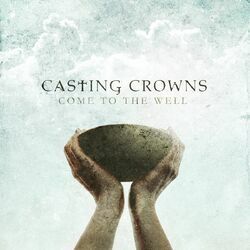 Cover of Come To The Well