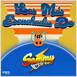 Cover of Las Más Escuchadas de Sammy el Rayo